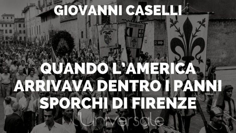 Scopri di più sull'articolo Quando l’America arrivava dentro i panni sporchi di Firenze