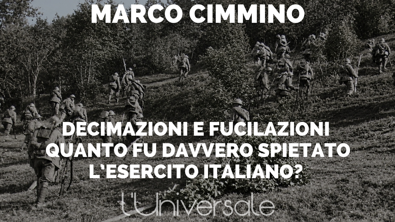 Decimazioni e fucilazioni: quanto fu davvero spietato l’esercito italiano? di Marco Cimmino